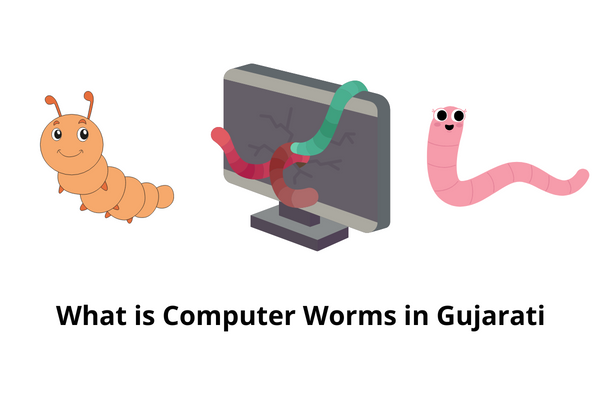 what-is-computer-worms-in-gujarati-mari